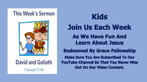 Sermons 4 Kids - David and Goliath - 1 Samuel 17:1-49