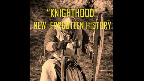 KNIGHTHOOD-Forgotten History (TRAILER)