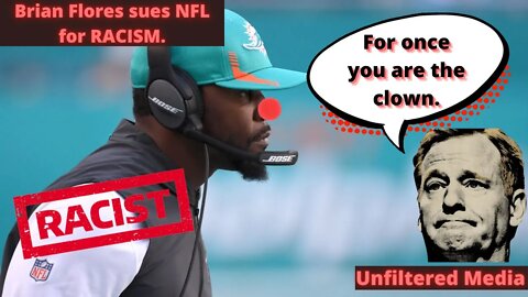 Brian Flores SUES the NFL for RACISM (The Rooney Rule Must GO!)