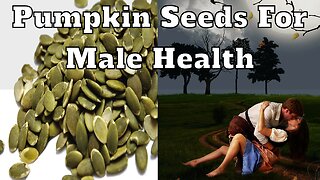 Pumpkin Seeds for Male Health