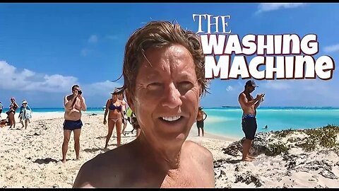 A Day of Fun at the Washing Machine at Shroud Cay Bahamas, Ep-202