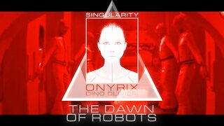 Singularity - The Dawn of Robots by Onyrix / Dino Olivieri - EDM Synthwave - 電子音楽