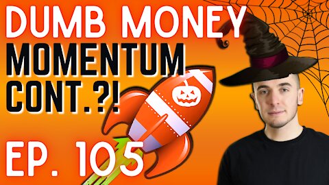 Ep. 105 Gains are back on the menu (Stocks & Crypto) || Dumb Money w/ Matt (Stocks & Crypto) || Dumb Money w/ Matt