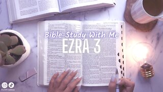 Bible Study Lessons | Bible Study Ezra Chapter 3 | Study the Bible With Me