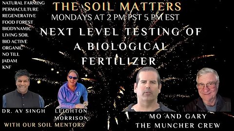 Next Level Testing Of A Biological Fertilizer