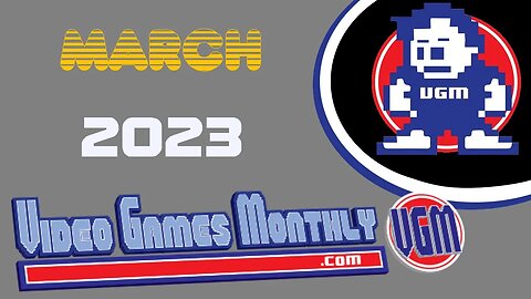 Video Games Monthly March 2023 VGM