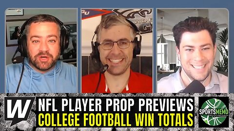 College Football Win Totals Analysis | NFL Player Props | Prop It Up for August 5