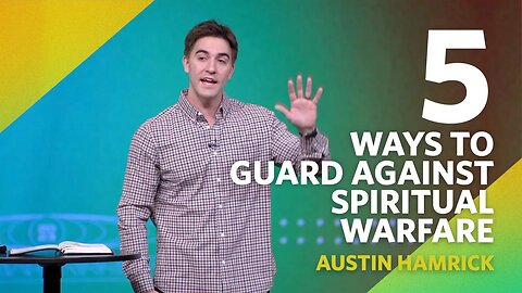 Five Ways to Guard Against Spiritual Warfare | Acts 8-19 | Austin Hamrick