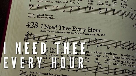 I NEED THEE EVERY HOUR / / Acoustic Cover by Derek Charles Johnson / / Music Video
