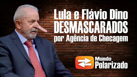 10 vezes que Lula e Flávio Dino foram DESMASCARADOS por Agência de Checagem