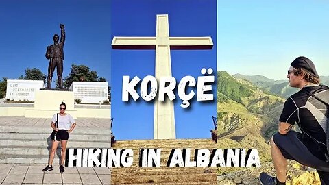 Hiking In Korçë Albania 🇦🇱 Morava Mountain | War Memorial | Giant Cross ✝️