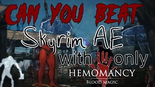 Can You Beat Skyrim Manhunt with Only Blood Magic? Part 1