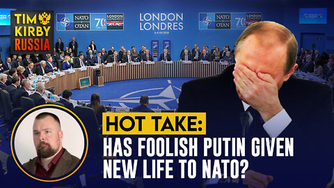 Has foolish Putin given new life to NATO?