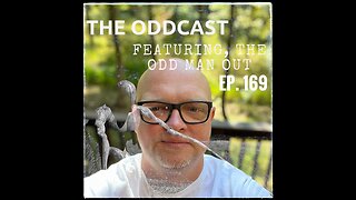 The Odd Man Out Ep. 169