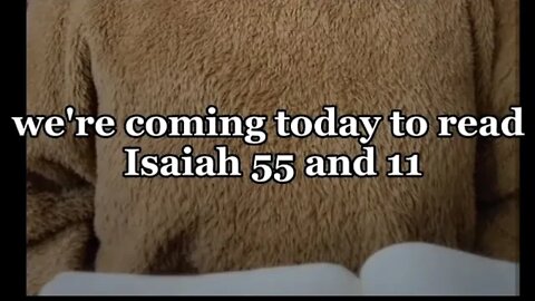 Isaiah 55:11 It Already IS, It's Becomes REVEALED in Christ
