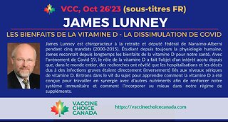 James Lunney - Les bienfaits de la vitamine D - La dissimulation de Covid