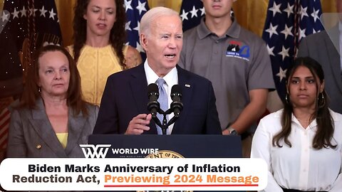 Biden Marks Anniversary of Inflation Reduction Act, Previewing 2024 Message-World-Wire