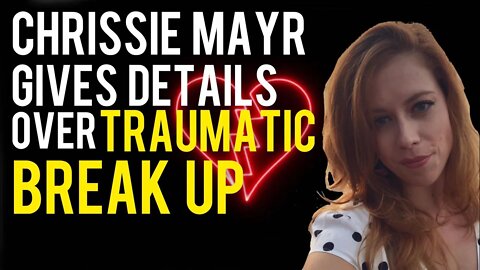 Chrissie Mayr Details her Traumatic Break-Up! TimCast IRL's Ian Crossland was Guest on her Podcast