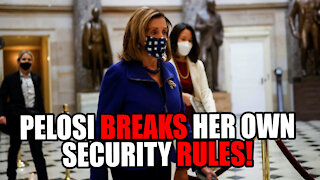 Nancy Pelosi BREAKS her own Security Rules as she Faces $5,000 Fine