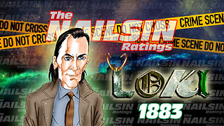 The Nailsin Ratings:Loki - 1883