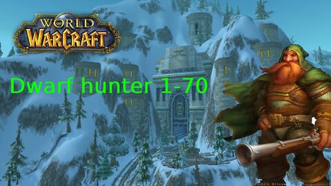 World of Warcraft - Dwarf Hunter Leveling - Part 1