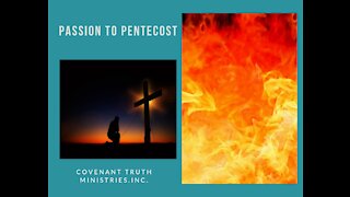 Passion To Pentecost - Lesson 1 - Peter