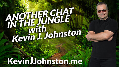 Another Jungle Chat With Kevin J. Johnston - Answering Your Questions