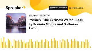 "Yemen - The Business Wars" - Book by Romain Molina and Buthaina Faroq