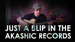 Just a Blip in the Akashic Records - Acoustic Guitar Improvisation