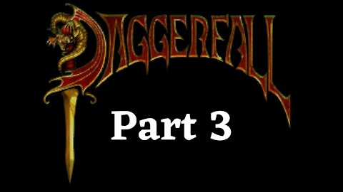 Elder Scrolls 2: Daggerfall Unity part 3 - Trust Issues