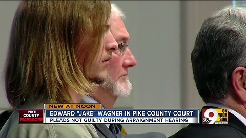 Pike County massacre suspect Edward “Jake” Wagner pleads not guilty