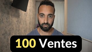 Comment Faire ses 100 Premières Ventes en Ligne En Partant de 0 ? (Formation) - Gagner de l'argent