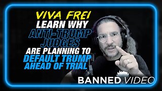 Learn why Anti-Trump Judges are Planning to Default/Find Trump Guilty Ahead of Trial