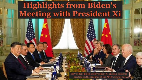 Highlights from Biden's Meeting with Xi