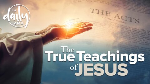 The True Teachings of Jesus