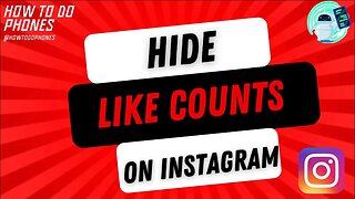 Hide Like Counts On Instagram