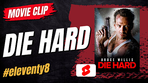Die Hard (1988) Have a few laughs! #eleventy8