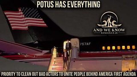 POTUS Has Everything! Many In Gov Worship Satan! Cleaning Out Bad Actors!... Pray!