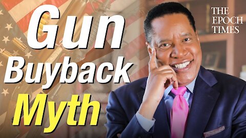 Evidence Shows Gun Buybacks Don’t Work | Larry Elder Show