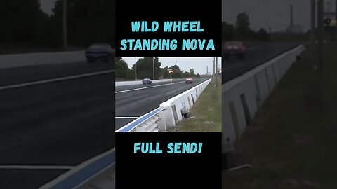 Wild Wheel Standing Big Block Chevy Nova! #shorts