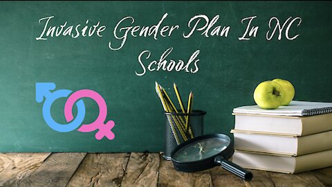 Invasive Gender Plan In NC Schools