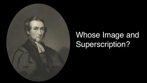 Whose Image and Superscription? – Alexander Maclaren