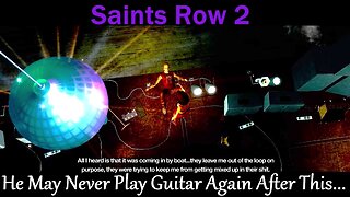 Saints Row 2- With Commentary- Brotherhood Missions- He May Never Play Guitar Again After This