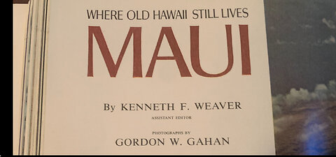 Maui, Where Old Hawaii Still Lives, National Geographic article, April, 1971 pt1