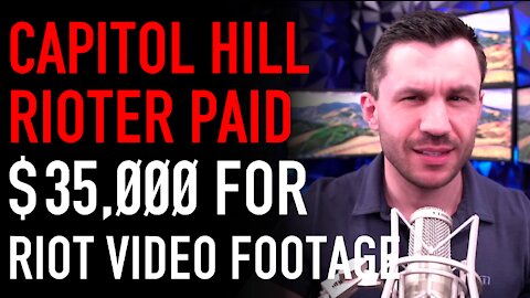 Capitol Hill Insurrectionist, John Sullivan, Paid $35,000 for Capitol Hill Video Footage