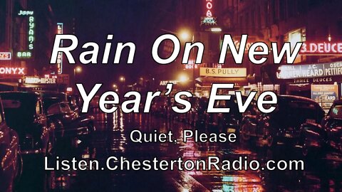 Rain on New Year's Eve - Quiet, Please