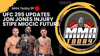 UFC 295 Fight Card, Jon Jones Injury & Future Of Stipe Miocic | MMA Today EP7