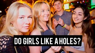 Do Girls Like A Holes? (Breakdown)