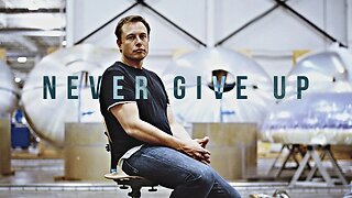 Elon Musk - Never Give Up (Gangsta's Paradise)