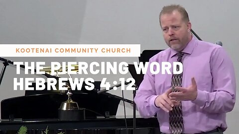 The Piercing Word (Hebrews 4:12)